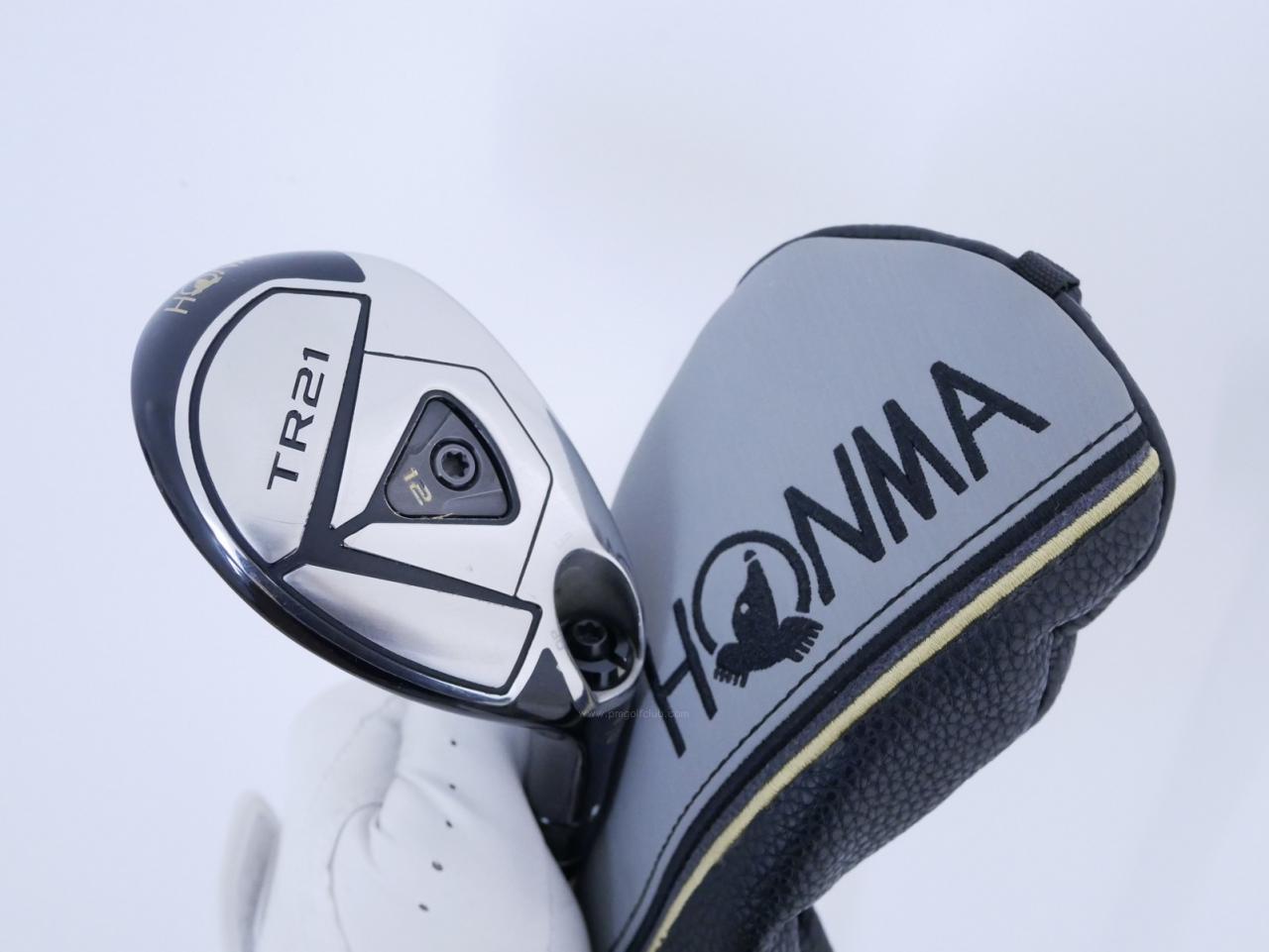 Fairway Wood : Honma : ไม้กระเทย Honma Tour World TR21 (ออกปี 2021) Loft 21 ก้าน Honma Vizard TR20-65 Flex R
