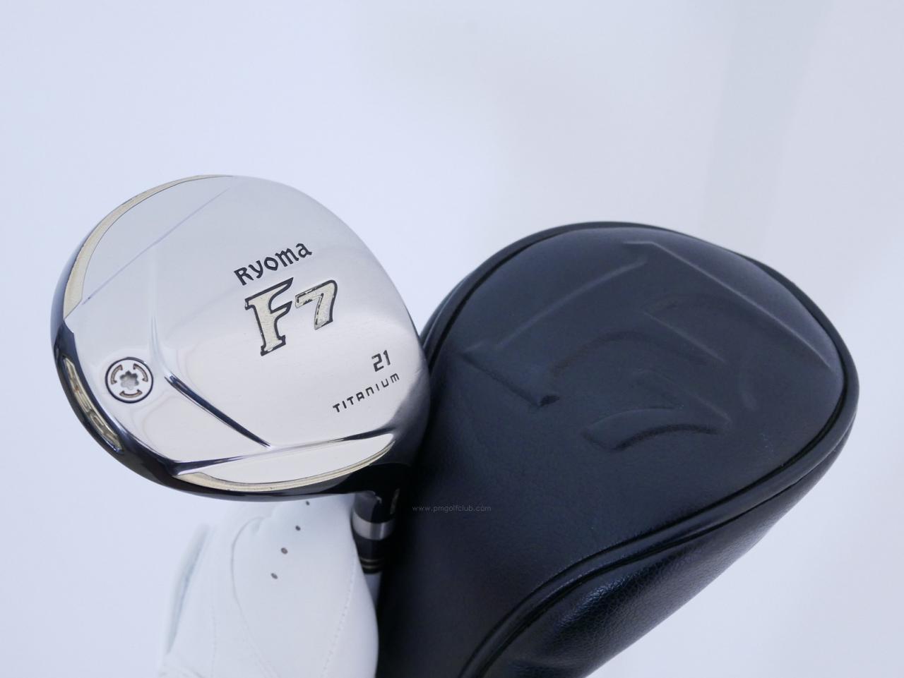 Fairway Wood : Other Brand : หัวไม้ 7 Ryoma F Titanium (ปี 2020 ไกลมากๆ) Loft 21 ก้าน Fujikura Speeder Evolution VI FW 50 Flex SR