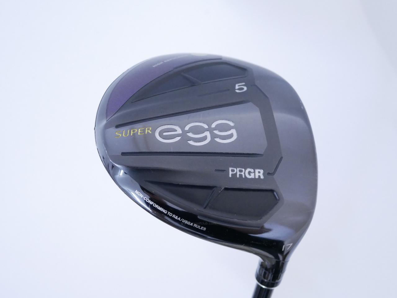 Fairway Wood : PRGR : หัวไม้ 5 PRGR Super Egg (รุ่นปี 2021 หน้าเด้งเกินกฏ COR 0.84 หายากมาก) Loft 17 ก้าน M-37 Flex R