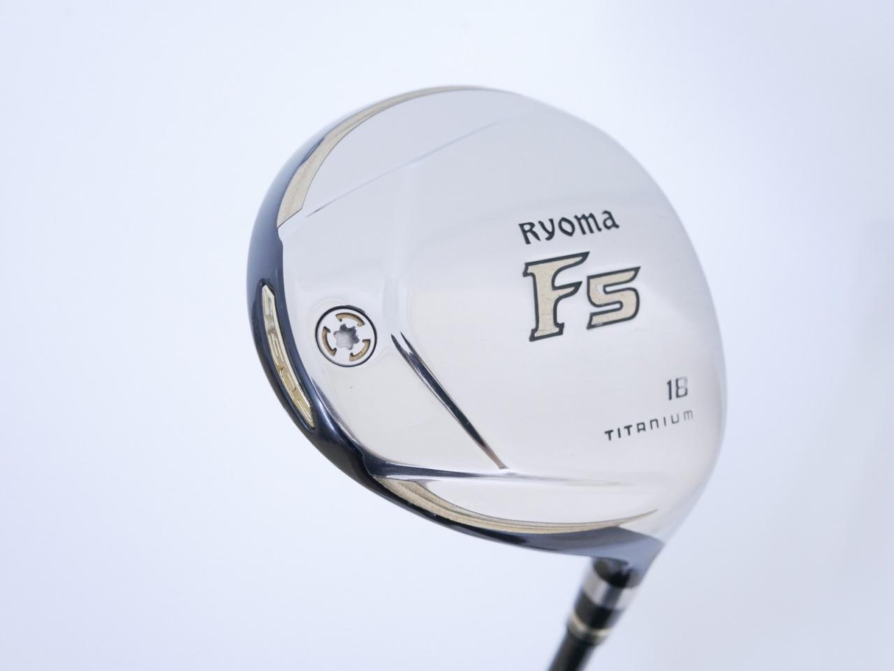 Fairway Wood : Other Brand : หัวไม้ 5 Ryoma F Titanium (รุ่นปี 2019 ไกลมากๆ) Loft 18 ก้าน Tour AD RF2 Flex R