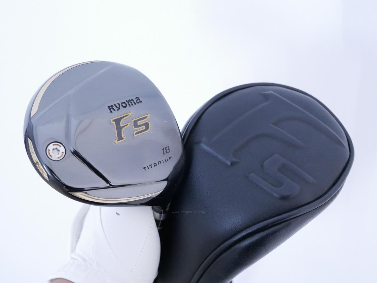 Fairway Wood : Other Brand : หัวไม้ 5 Ryoma F Titanium (ปี 2020 ไกลมากๆ) Loft 18 ก้าน Ryoma Beyond Power Flex ∞