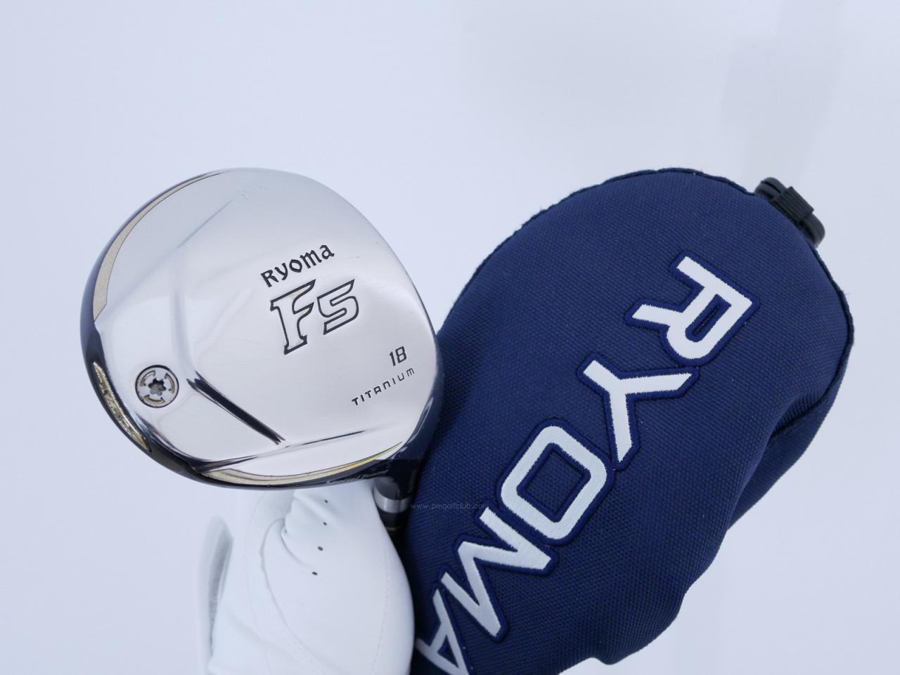 Fairway Wood : Other Brand : หัวไม้ 5 Ryoma F Titanium Special Tunning (ปี 2020 หน้าเด้งเกินกฏ ไกลมากๆ) Loft 18 ก้าน Tour AD RF2 Flex R