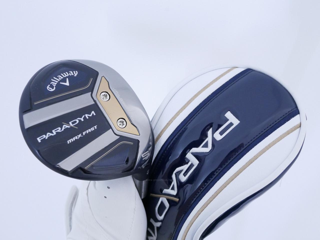 Fairway Wood : callaway : หัวไม้ 5 Callaway Paradym MAX FAST (รุ่นปี 2023 Japan Spec.) Loft 19 ก้าน Fujikura Speeder NX 40 Flex R