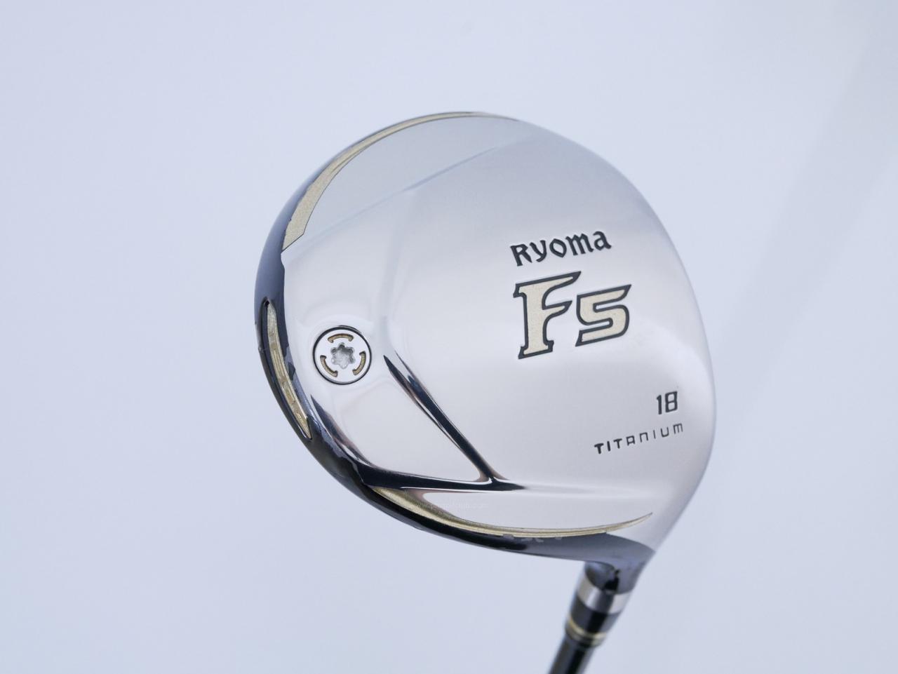 Fairway Wood : Other Brand : หัวไม้ 5 Ryoma F Titanium (รุ่นปี 2019 ไกลมากๆ) Loft 18 ก้าน Tour AD RF2 Flex R