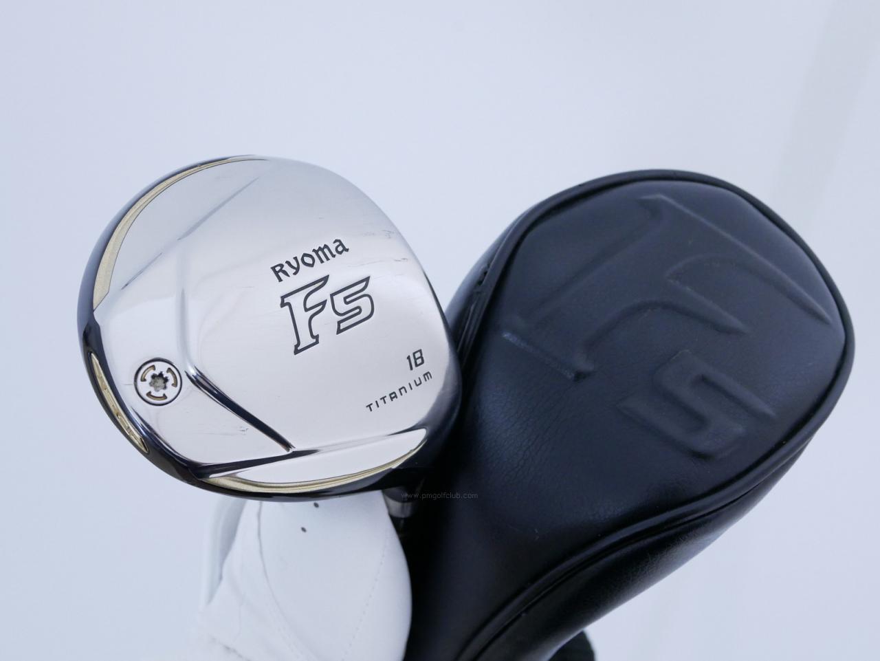 Fairway Wood : Other Brand : หัวไม้ 5 Ryoma F Titanium (รุ่นปี 2019 ไกลมากๆ) Loft 18 ก้าน Tour AD RF2 Flex R2
