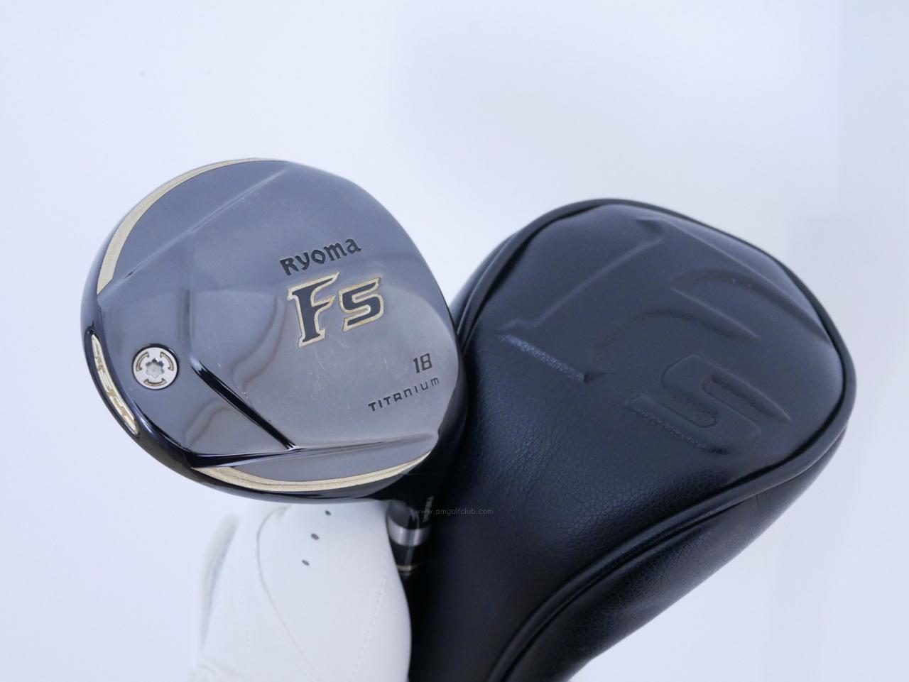 Fairway Wood : Other Brand : หัวไม้ 5 Ryoma F Titanium (รุ่นปี 2019 ไกลมากๆ) Loft 18 ก้าน Tour AD RF2 Flex R