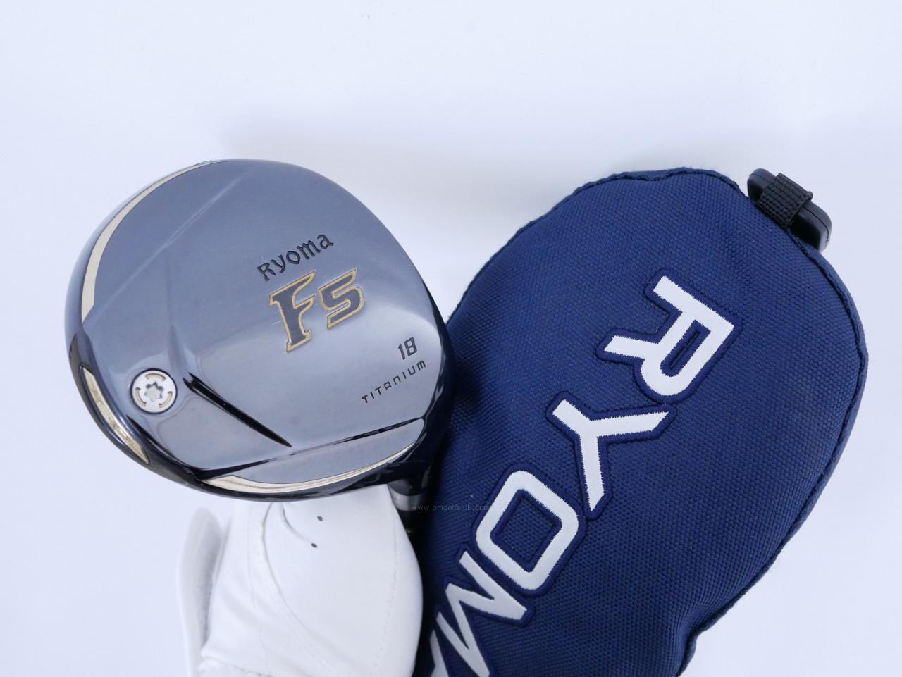 Fairway Wood : Other Brand : หัวไม้ 5 Ryoma F Titanium (ปี 2020 ไกลมากๆ) Loft 18 ก้าน Ryoma Beyond Power Flex ∞