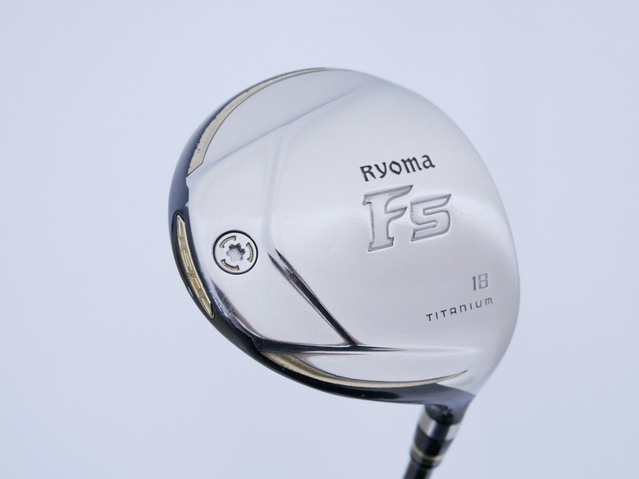 Fairway Wood : Other Brand : หัวไม้ 5 Ryoma F Titanium (รุ่นปี 2019 ไกลมากๆ) Loft 18 ก้าน Tour AD RF2 Flex R2