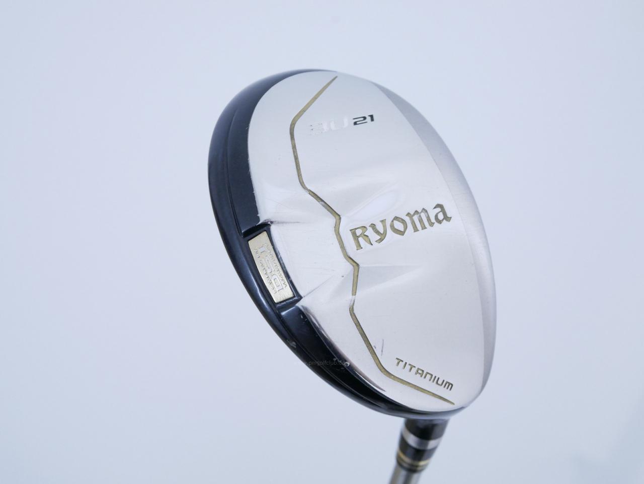Fairway Wood : Other Brand : ไม้กระเทย Ryoma Utility (Titanium) Loft 21 ก้าน Tour AD Ryoma U Flex R