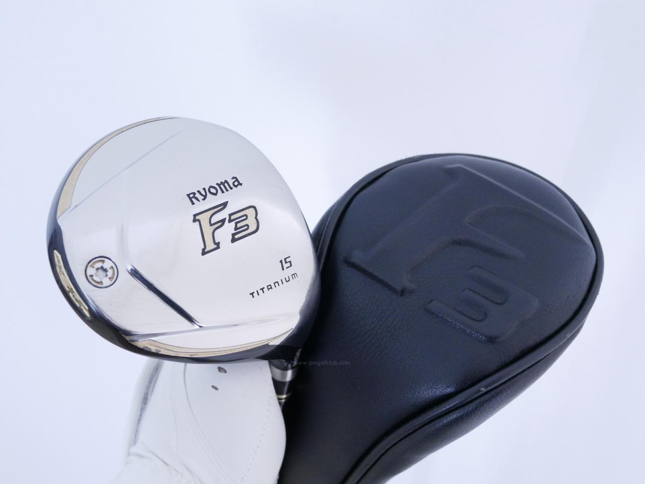 Fairway Wood : Other Brand : หัวไม้ 3 Ryoma F Titanium (รุ่นปี 2019 ไกลมากๆ) Loft 15 ก้าน Tour AD RF2 Flex R