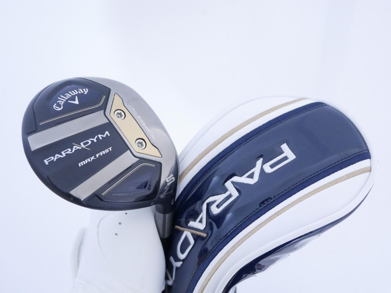 Fairway Wood : callaway : หัวไม้ 5 Callaway Paradym MAX FAST (รุ่นปี 2023 Japan Spec.) Loft 19 ก้าน Fujikura Speeder NX 40 Flex R