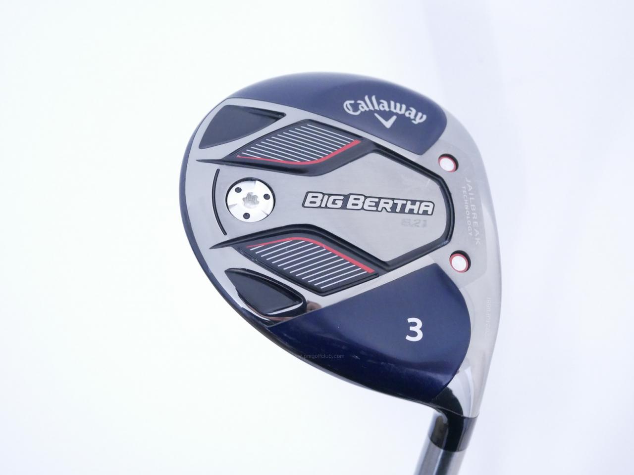 Fairway Wood : callaway : หัวไม้ 3 Callaway Big Bertha B21 (รุ่นปี 2021 ตีง่าย ไกล) Loft 16.5 ก้าน Fujikura Speeder Evolution Flex SR