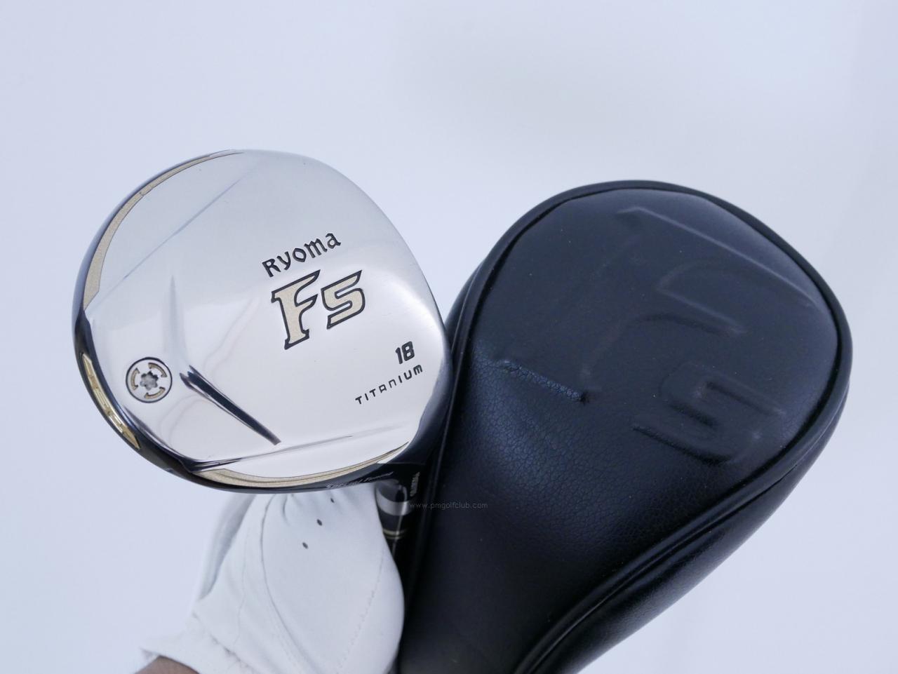 Fairway Wood : Other Brand : หัวไม้ 5 Ryoma F Titanium Special Tunning (ปี 2020 หน้าเด้งเกินกฏ ไกลมากๆ) Loft 18 ก้าน Tour AD RF2 Flex R