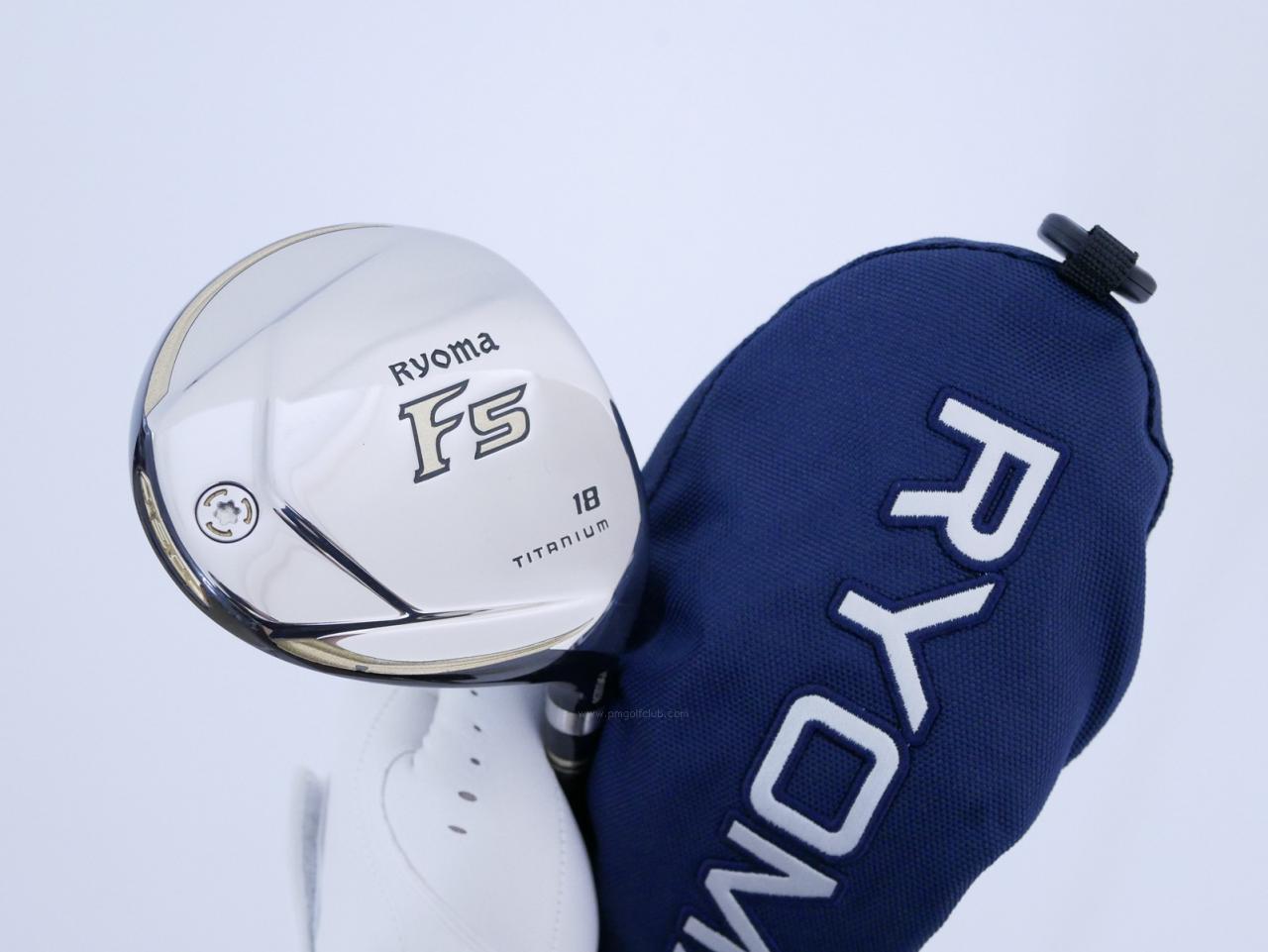 Fairway Wood : Other Brand : หัวไม้ 5 Ryoma F Titanium (รุ่นปี 2019 ไกลมากๆ) Loft 18 ก้าน Tour AD RF2 Flex R