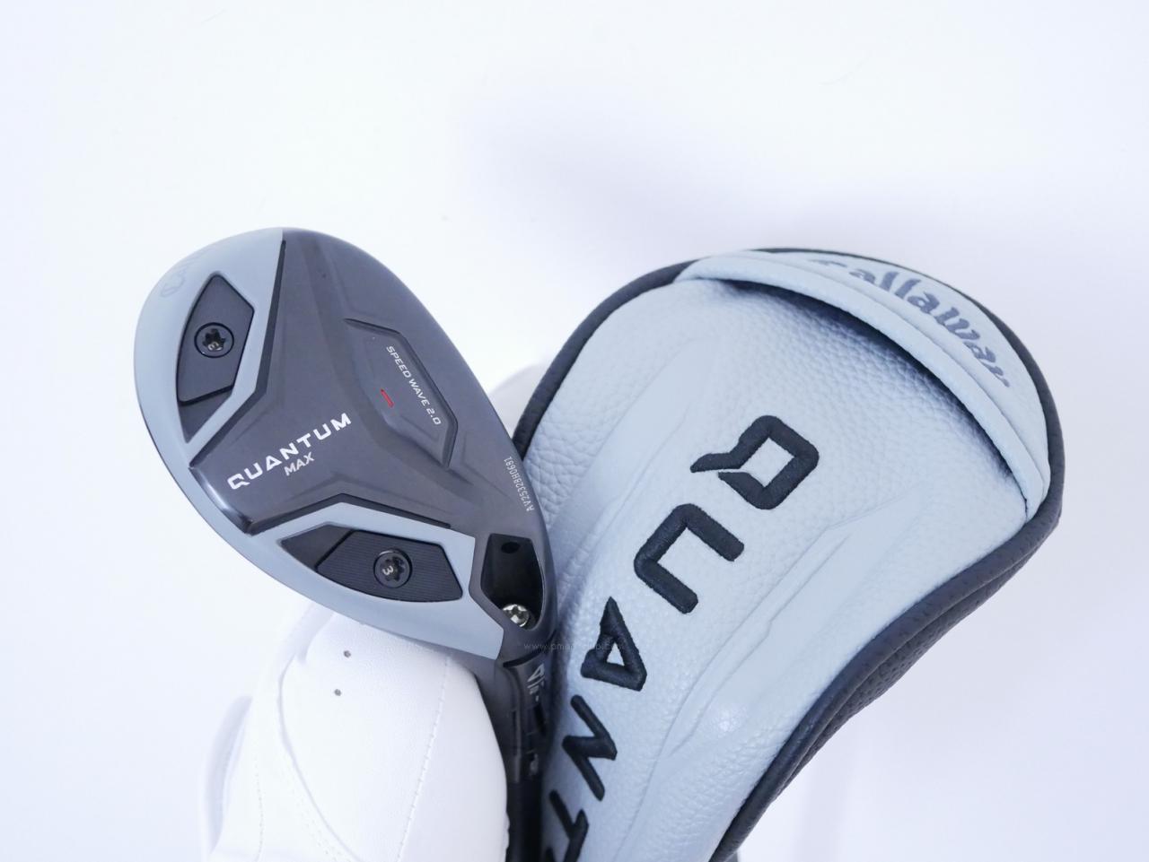 Fairway Wood : callaway : ไม้กระเทย Callaway Quantum Max (รุ่นล่าสุด ออกปี 2026) Loft 21 ก้าน Athlemax 60 Flex S