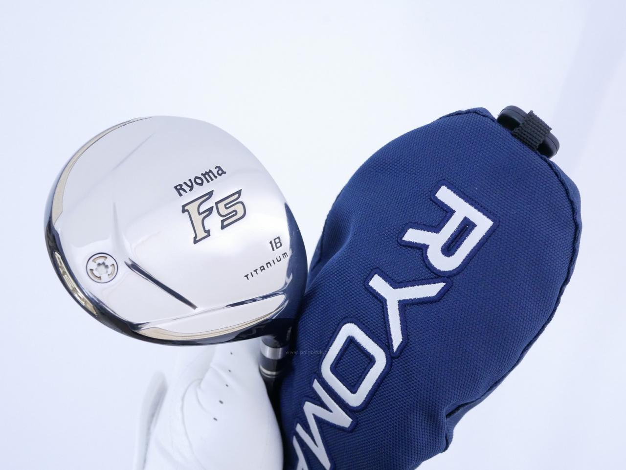 Fairway Wood : Other Brand : หัวไม้ 5 Ryoma F Titanium (รุ่นปี 2019 ไกลมากๆ) Loft 18 ก้าน Tour AD RF2 Flex R