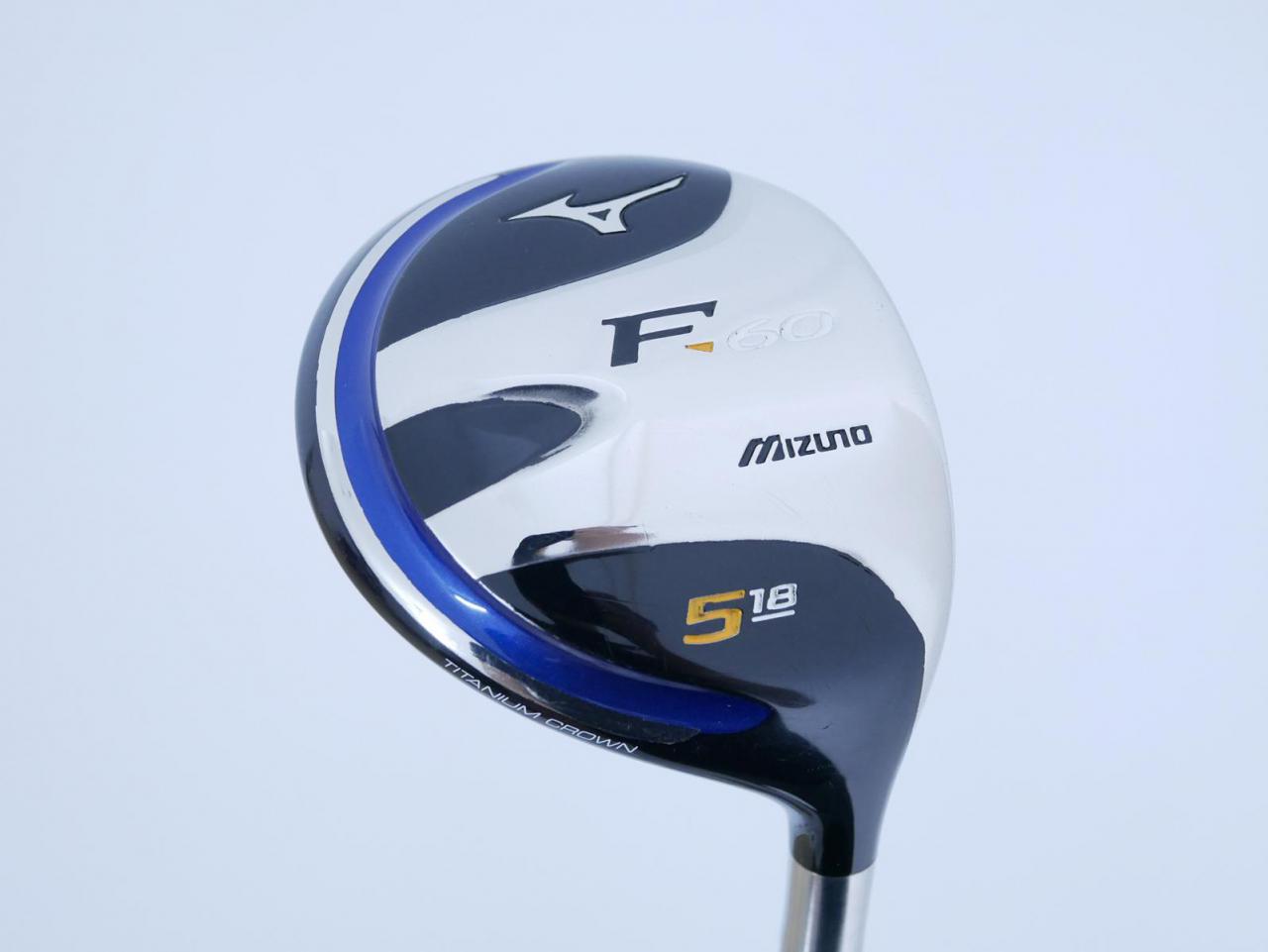 Fairway Wood : Other Brand : หัวไม้ 5 Mizuno F60 Loft 18 Flex S