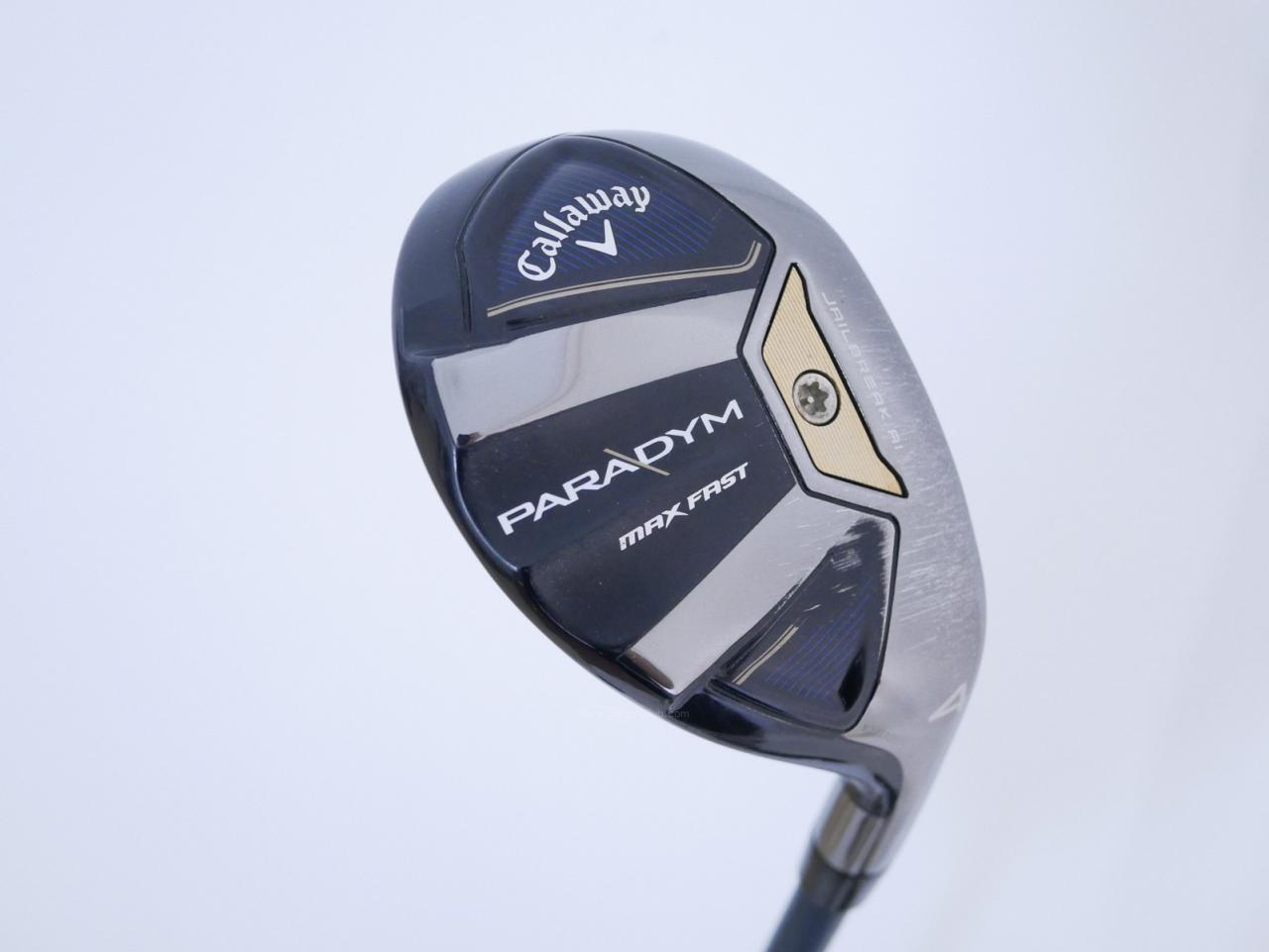 Fairway Wood : callaway : ไม้กระเทย Callaway Paradym MAX FAST (รุ่นปี 2023 Japan Spec.) Loft 21 ก้าน Fujikura Speeder NX 40 Flex R