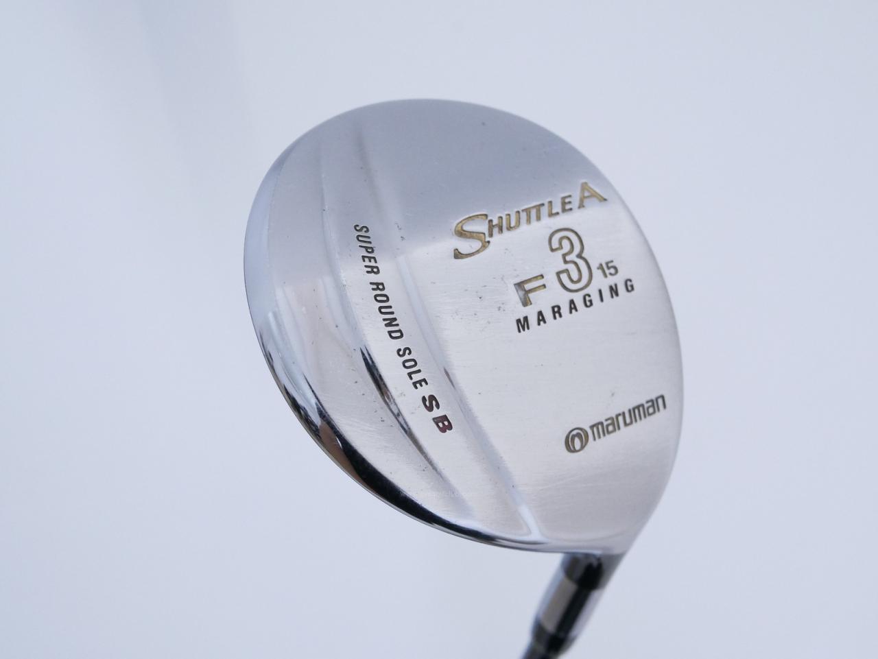 Fairway Wood : Maruman : หัวไม้ 3 Maruman Shuttle A (รุ่นยอดนิยม หน้า Maraging เสียงใส) Loft 15 Flex R