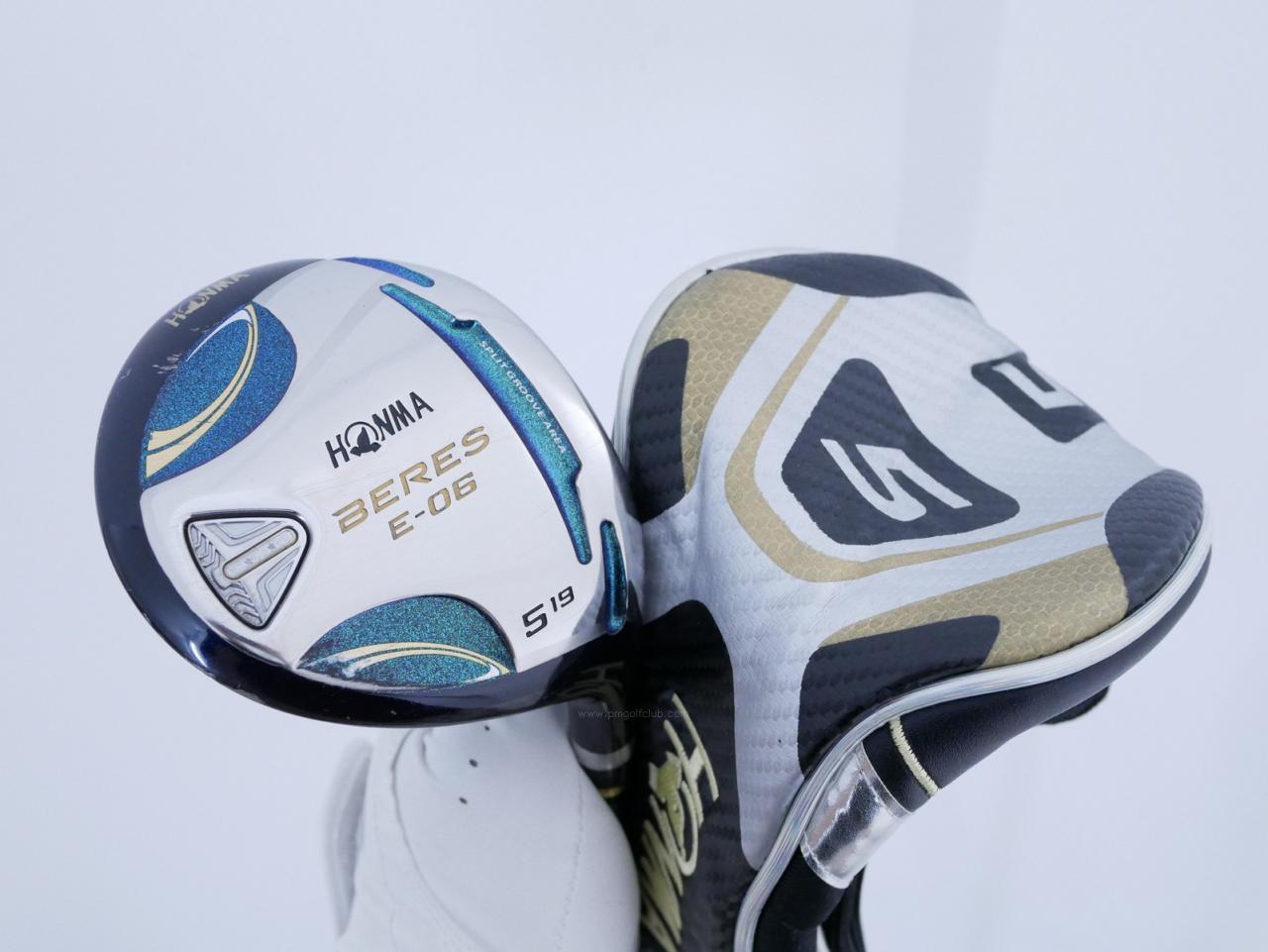Fairway Wood : Honma : หัวไม้ 5 Honma Beres E-06 (รุ่นปี 2019) Loft 19 ก้าน ARMRQ X (43) FLex R (2 ดาว)
