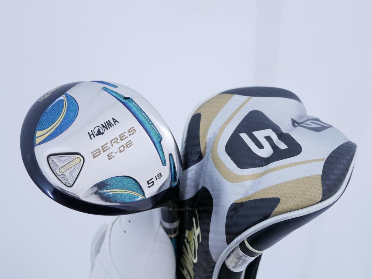 Fairway Wood : Honma : **มีบุบ ก้าน 3 ดาว** หัวไม้ 5 Honma Beres E-06 (รุ่นปี 2019) Loft 19 ก้าน ARMRQ X (43) FLex R (3 ดาว)
