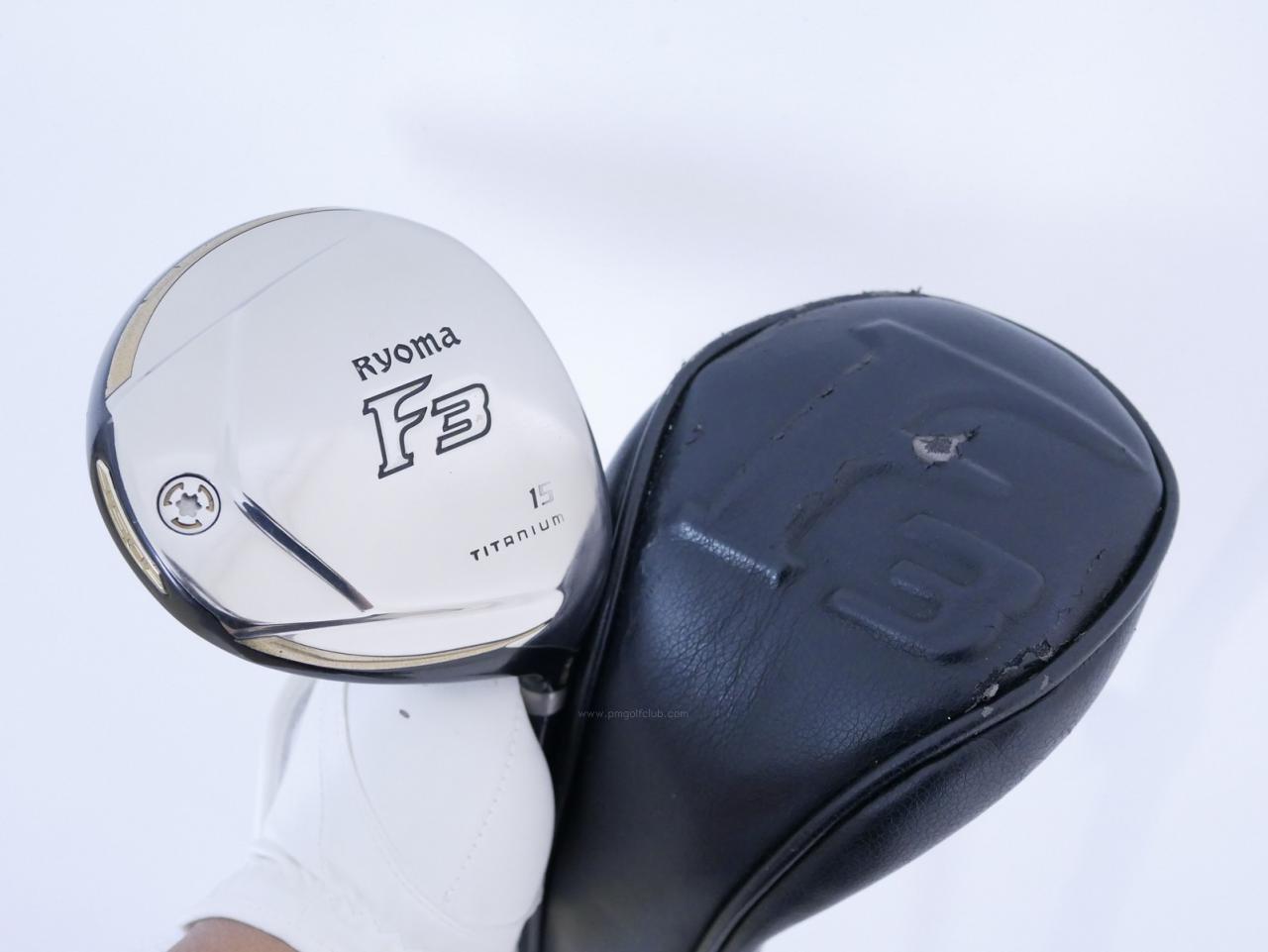 Fairway Wood : Other Brand : หัวไม้ 3 Ryoma F Titanium (รุ่นปี 2019 ไกลมากๆ) Loft 15 ก้าน Fujikura Motore Speeder VC 4.1 Flex R