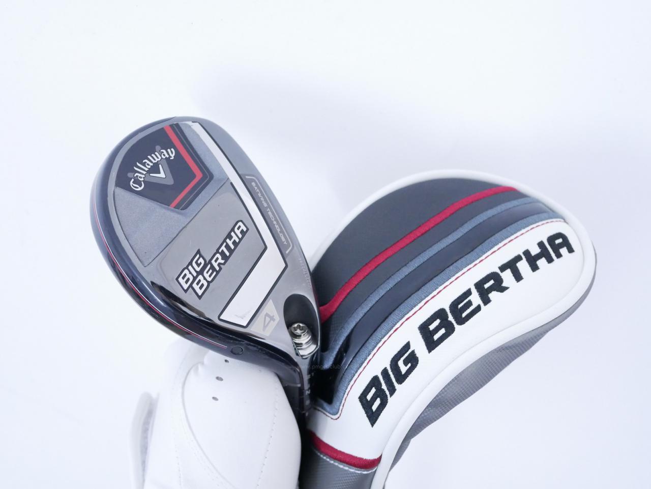 Fairway Wood : callaway : ไม้กระเทย Callaway Big Bertha (ออกปี 2023 Japan Spec.) Loft 21 ก้าน Fujikura Speeder NX Flex S