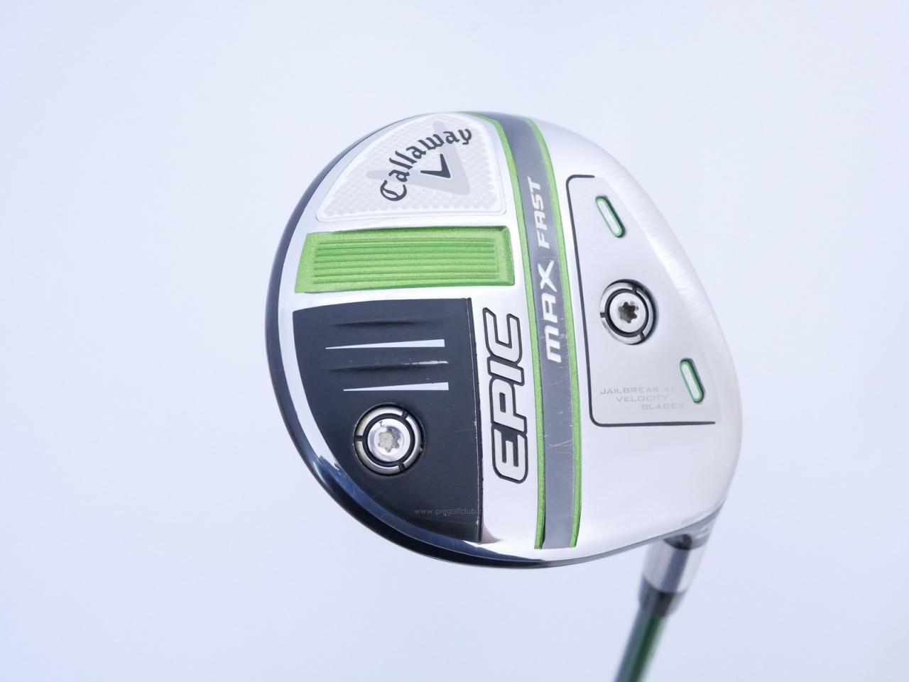 Fairway Wood : callaway : หัวไม้ 3 Callaway EPIC MAX FAST (รุ่นปี 2021) Loft 15 ก้าน Fujikura Speeder Evolution Flex R