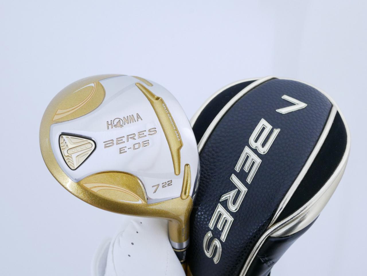 Fairway Wood : Honma : **ก้าน 4 ดาว** หัวไม้ 7 Honma Beres E-06 (รุ่นปี 2019) Loft 22 ก้าน ARMRQ X (43) Flex R (4 ดาว)