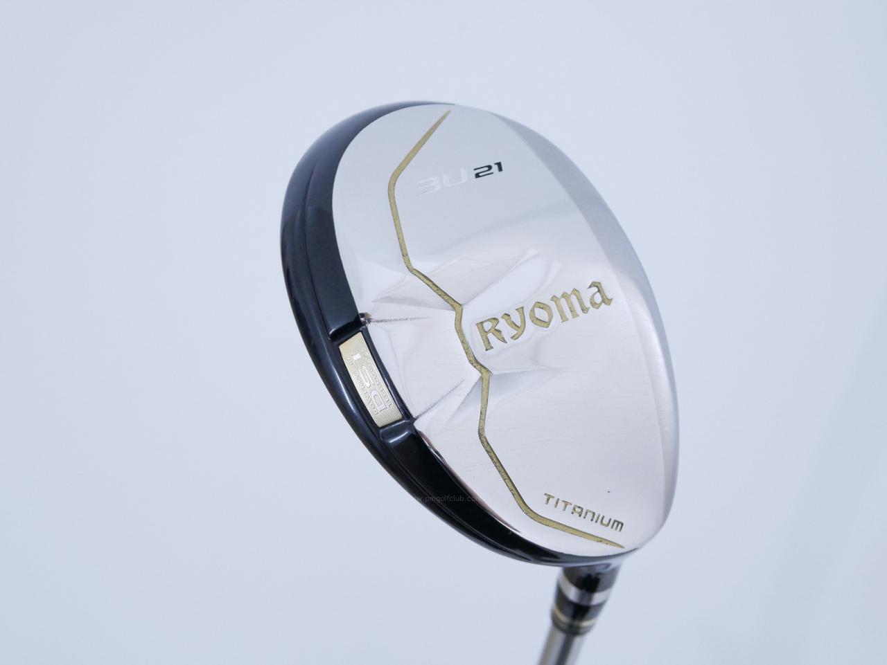 Lady club : All : ไม้กระเทย Ryoma Utility (Titanium) Loft 21 ก้าน Tour AD Ryoma U Flex L