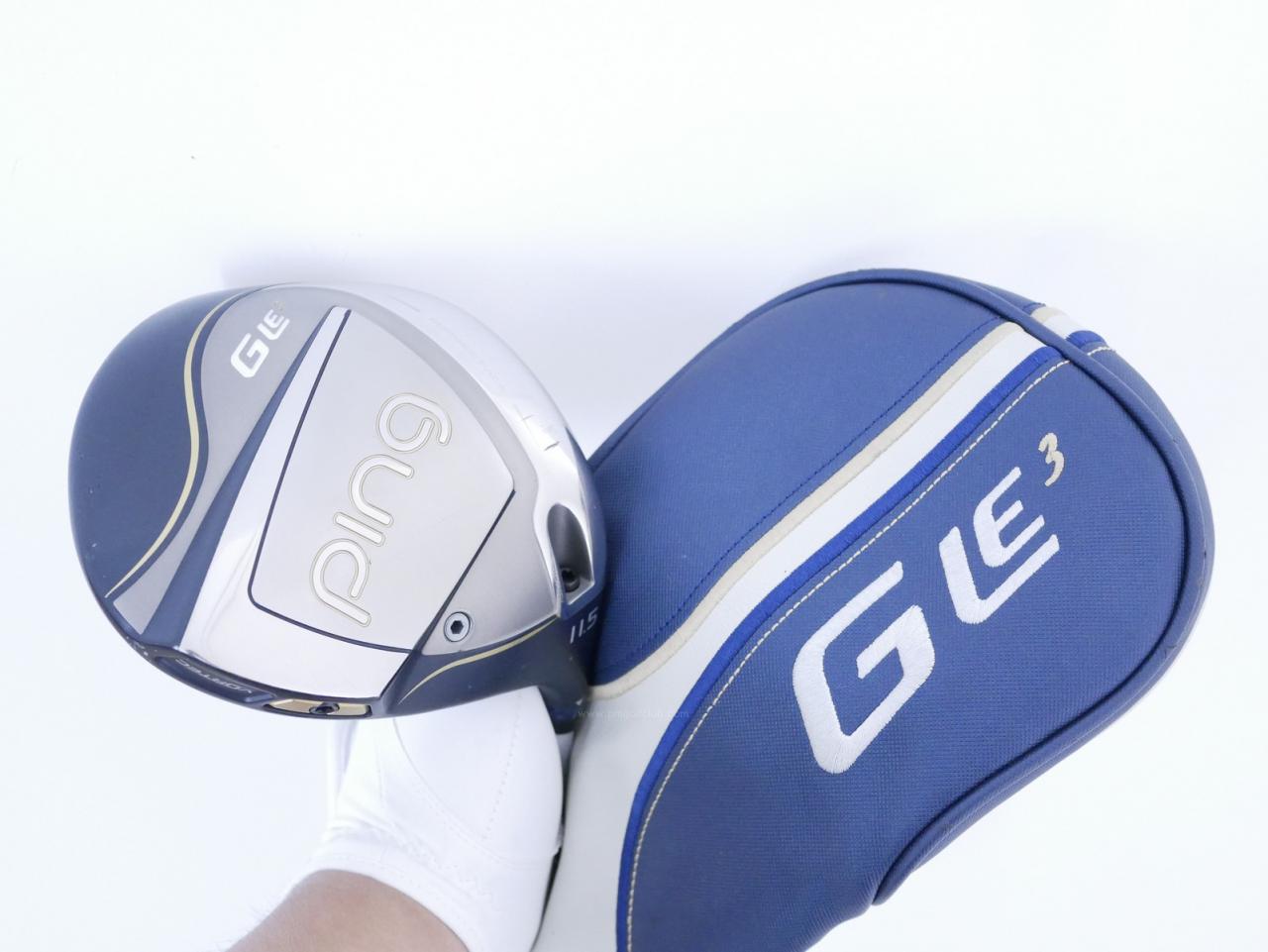 Lady club : All : ไดรเวอร์ Ping G Le 3 (รุ่นล่าสุด ออกปี 2024 460cc.) Loft 11.5 Flex L