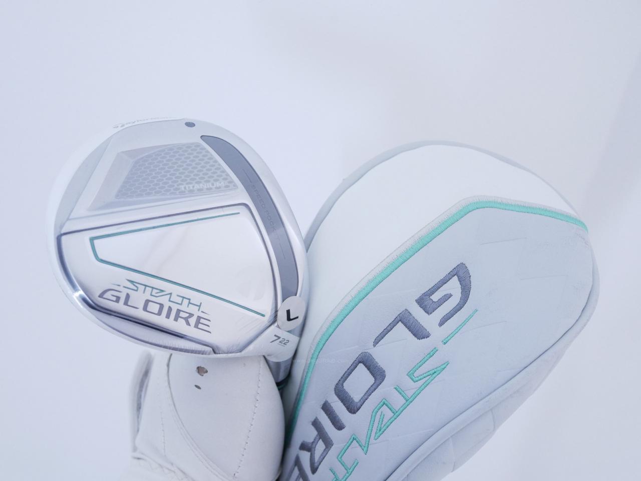 Lady club : All : **ของใหม่ ยังไม่แกะพลาสติก** หัวไม้ 7 Taylormade Stealth GLOIRE Titanium (ออกปี 2022 รุ่นท๊อปสุด Japan Spec) Loft 22 ก้าน Fujikura Speeder NX Flex L