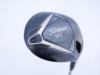 driver : ไดรเวอร์ Titleist VG3 (ปี 2019 Japan Spec.) Loft 10.5 ก้าน Mitsubishi VG50 Flex S