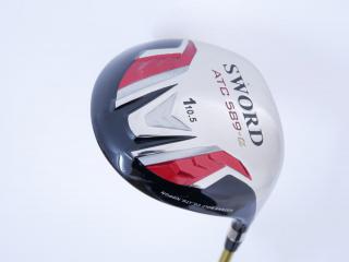 driver : Katana Sword ATC-589a (460cc.) Loft 10.5 ก้าน Fujikura Speeder 589a Flex R
