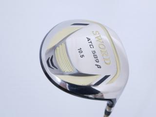 driver : Katana Sword ATC-589B (ปี 2017 460cc.) Loft 10.5 ก้าน Fujikura Speeder 589B Flex R