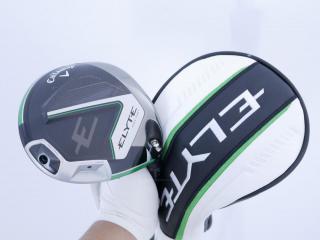 Driver : Callaway : ไดรเวอร์ Callaway ELYTE Max Fast (รุ่นล่าสุด ปี 2025 Japan Spec.) Loft 9.5 (ปรับได้) ก้าน UST Mamiya LIN-Q 40 Flex R