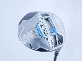 Driver : Taylormade : ไดรเวอร์ Taylormade SLDR 460 Loft 10.5 Flex R