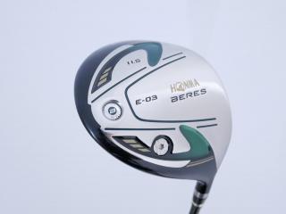 Driver : Honma : Honma Beres E-03 (รุ่นปี 2015 เหมาะกับซีเนียร์) Loft 11.5 ก้าน ARMRQ UD49 FLex R (2 ดาว)