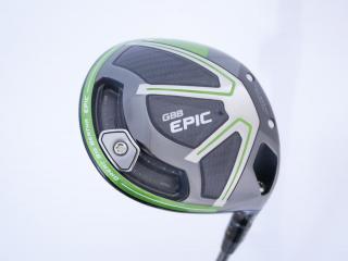 Driver : Callaway : ไดรเวอร์ Callaway GBB Epic Loft 10.5 ก้าน Project X HZRDUS 5.5 Flex S