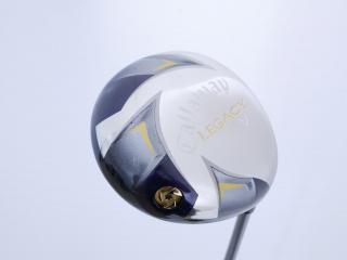 driver : ไดรเวอร์ Callaway Legacy V (460cc.) Loft 9.5 Flex S