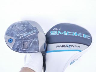 Driver : Callaway : ไดรเวอร์ Callaway Paradym Ai SMOKE MAX FAST (รุ่นปี 2024 Japan Spec.) Loft 10.5 ก้าน Mitsubishi TENSEI 40 Flex R