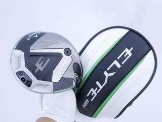 Driver : Callaway : Mini Driver Callaway ELYTE Mini (รุ่นล่าสุด ออกปี 2025 Japan Spec.) Loft 11.5 (ปรับได้) ก้าน Denali 60g 6.0 Flex S
