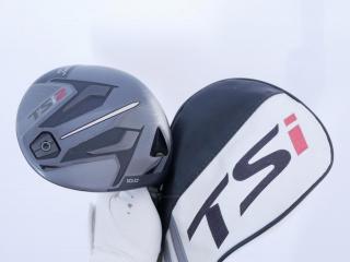 Driver : Titleist : ไดรเวอร์ Titleist TSi 2 (รุ่นปี 2021) Loft 10 ก้าน TSP110 50 Flex S