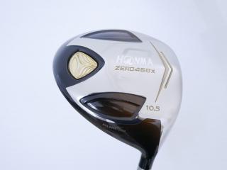 Driver : Honma : ไดรเวอร์ Honma ZERO 460x Limited (หน้าเด้งเกินกฏ รุ่นพิเศษ มีเพียง 2500 อันทั่วโลก) Loft 10.5 ก้าน ARMRQ X 47 Flex R (2 ดาว)