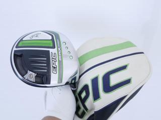driver : ไดรเวอร์ Callaway EPIC MAX FAST (รุ่นปี 2021) Loft 10.5 ก้าน Fujikura Speeder Evolution Flex R