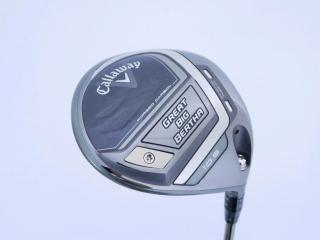 Driver : Callaway : ไดรเวอร์ Callaway Great Big Bertha (รุ่นล่าสุดปี 2023 Japan Spec. ตีไกลมากๆ) Loft 10.5 ก้าน Fujikura Speeder NX Flex S