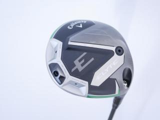 Driver : Callaway : ไดรเวอร์ Callaway ELYTE (ออกปี 2025 Japan Spec.) Loft 10.5 (ปรับได้) ก้าน Mitsubishi TENSEI 60 Flex S