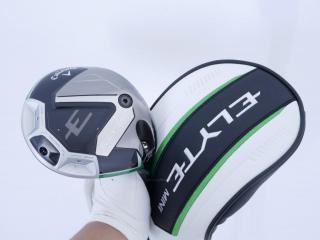 Driver : Callaway : Mini Driver Callaway ELYTE Mini (รุ่นล่าสุด ออกปี 2025 Japan Spec.) Loft 13.5 (ปรับได้) ก้าน Denali 50g 5.5 Flex R