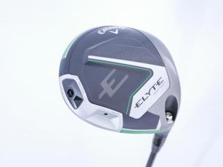 Driver : Callaway : ไดรเวอร์ Callaway ELYTE Max Fast (รุ่นปี 2025 Japan Spec.) Loft 10.5 (ปรับได้) ก้าน Mitsubishi TENSEI 50 Flex S