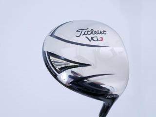 driver : **มีบุบ** Titleist VG3 (Japan Spec.) Loft 10.5 ก้าน Fujikura ROMBAX Type S 55 Flex S